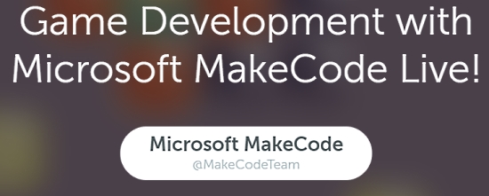Game Development with Microsoft MakeCode Live